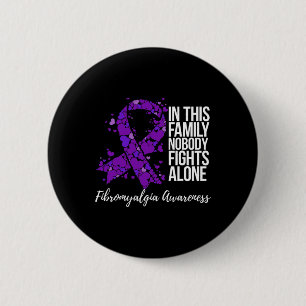Badge Rond 5 Cm Soutien à la famille Sensibilisation à la fibromya