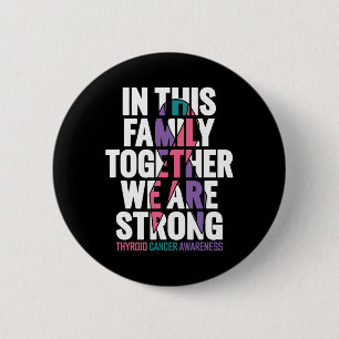 Badge Rond 5 Cm Soutien au cancer Famille Théroïde Sensibilisation