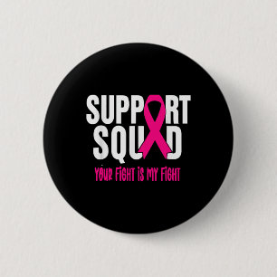 Badge Rond 5 Cm Soutien du guerrier du cancer du sein Équipe du ca