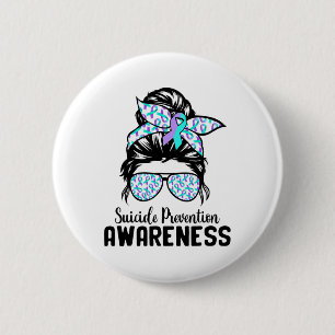 Badge Rond 5 Cm Soutien Équipe Messy Bun Prévention du suicide