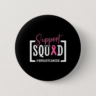 Badge Rond 5 Cm Soutien Escadron de sensibilisation au cancer du s