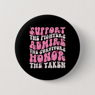 Badge Rond 5 Cm Soutien Les Combattants Admirent Les Survivants Ho