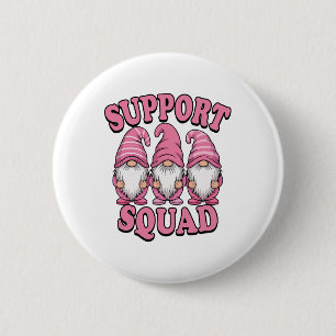 Badge Rond 5 Cm Soutien Squad Cute Rose Gnome Cancer du sein
