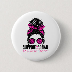 Badge Rond 5 Cm Soutien Squad Sensibilisation au cancer du sein Me