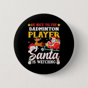 Badge Rond 5 Cm Soyez Contente De Badminton Player Père Noël Regar