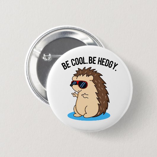 Badge Rond 5 Cm Soyez Cool Soyez Héristique Funny Hérisson Hérisso (Devant & derrière)