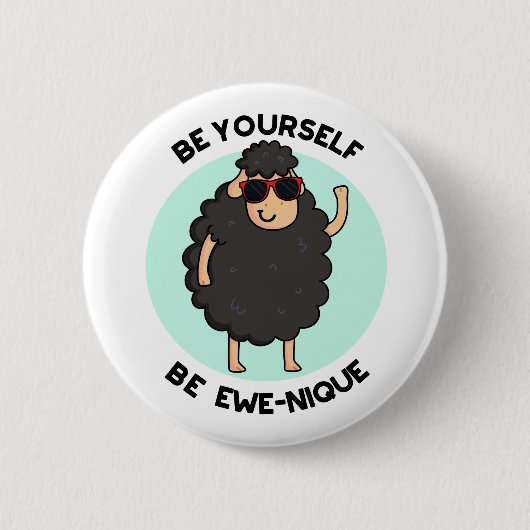 Badge Rond 5 Cm Soyez Ewenique Funny Sheep Pun (Devant)