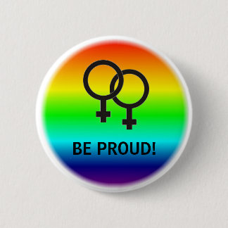 BADGE ROND 5 CM SOYEZ FIER ! SYMBOLES FEMELLES