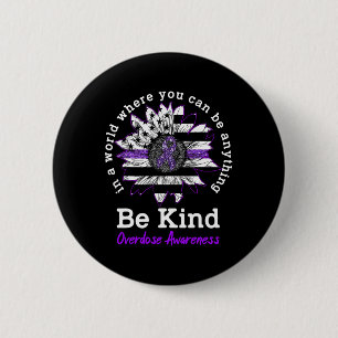 Badge Rond 5 Cm Soyez gentil Purple Sunflower Overdose Sensibilisa