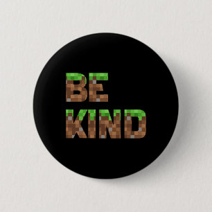 Badge Rond 5 Cm Soyez Gentils Garçons Adolescents Enfants Jeu Vidé