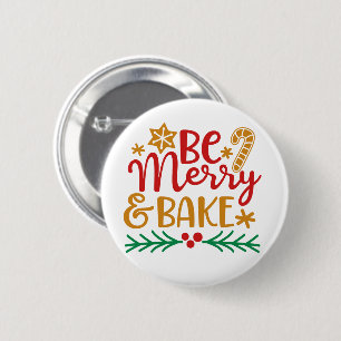 Badge Rond 5 Cm Soyez Joyeux Bake