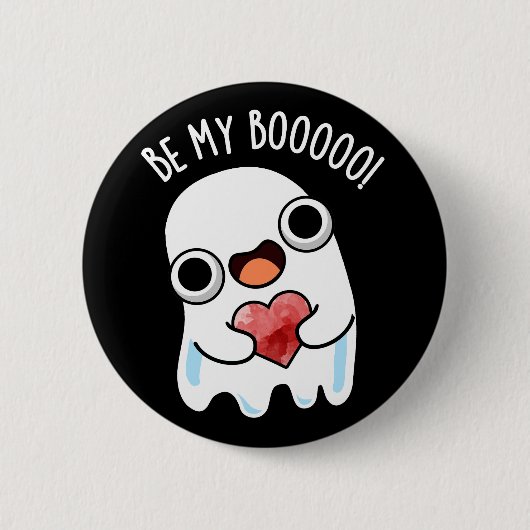 Badge Rond 5 Cm Soyez Mon Boo Funny Ghost Pun Dark BG (Devant)