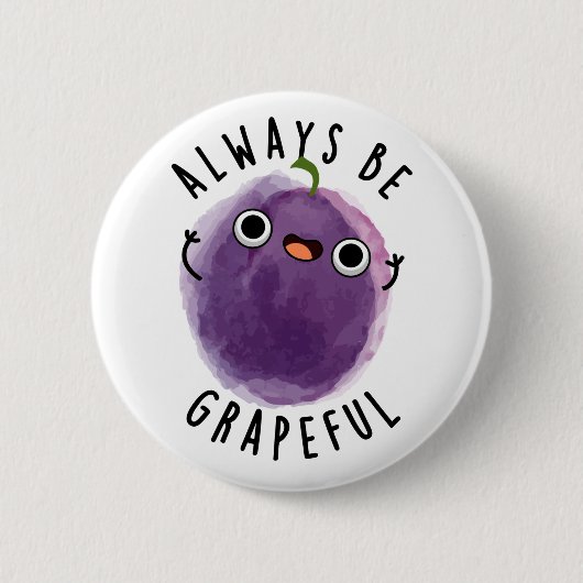 Badge Rond 5 Cm Soyez toujours souriant jeu de pépins amusant (Devant)