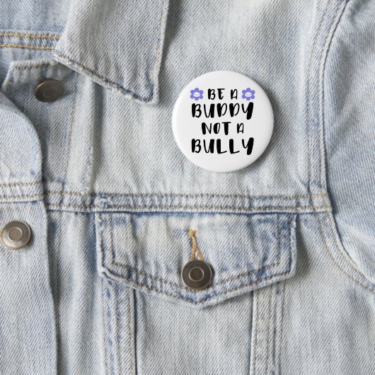 Badge Rond 5 Cm Soyez un ami Pas un tyran (En situation)