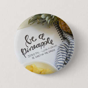 Badge Rond 5 Cm Soyez un ananas