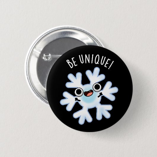 Badge Rond 5 Cm Soyez unique Funny Snowflake Pun Dark BG (Devant & derrière)