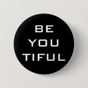 Badge Rond 5 Cm Soyez Vous Tiful Simple