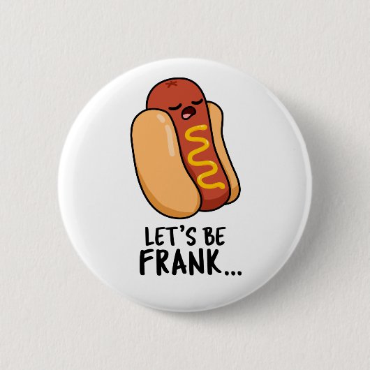 Badge Rond 5 Cm Soyons Frank Funny Hot Dog (Devant)