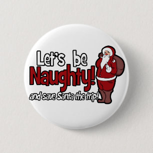 Badge Rond 5 Cm Soyons vilains et sauvez le Père Noël le voyage