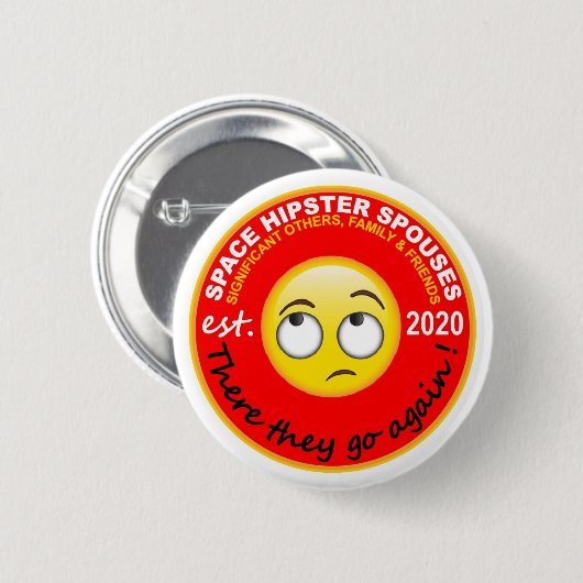 Badge Rond 5 Cm Space Hipsters® Spouses 2.25" Button (Devant & derrière)