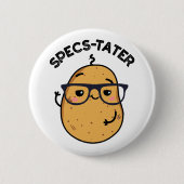Badge Rond 5 Cm Specs-tato Funny Potato Spectacle Pun (Devant)