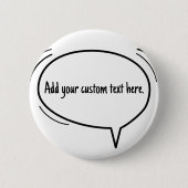 Badge Rond 5 Cm Speech Bubble - ajoutez votre propre texte ! (Devant)