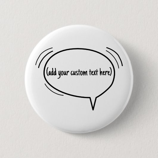 Badge Rond 5 Cm Speech Bubble - ajoutez votre propre texte ! (Devant)