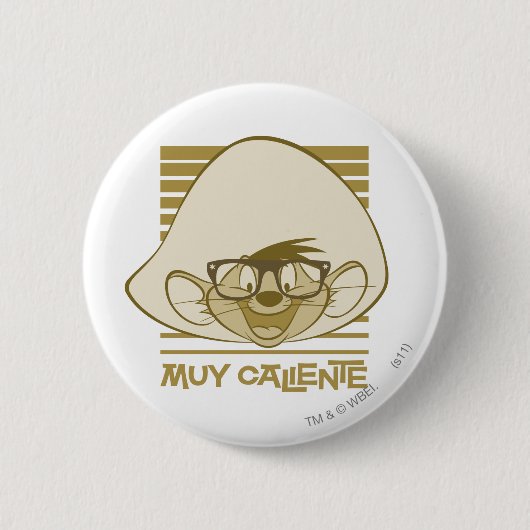 Badge Rond 5 Cm SPEEDY GONZALES™ - Muy Caliente (Devant)