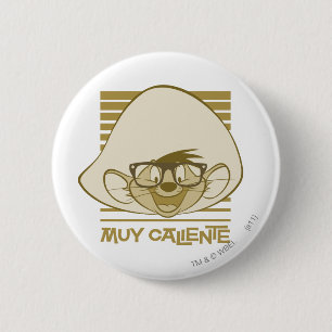 Badge Rond 5 Cm SPEEDY GONZALES™ - Muy Caliente