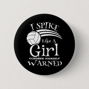 Badge Rond 5 Cm Spike Comme Une Fille Volleyball Gif Volleyball Te
