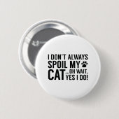 Badge Rond 5 Cm Spoil mon chat (Devant & derrière)