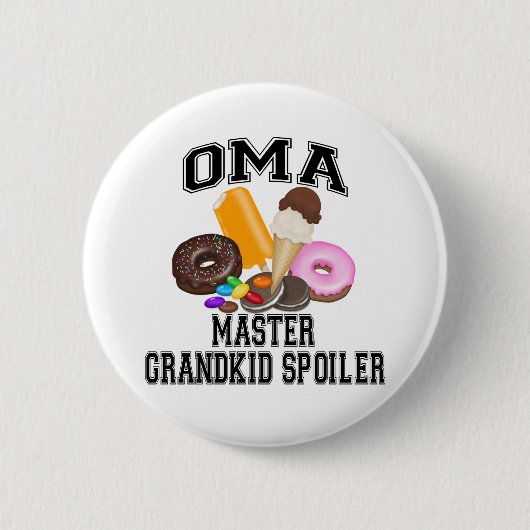 Badge Rond 5 Cm Spoiler Oma de Grandkid (Devant)