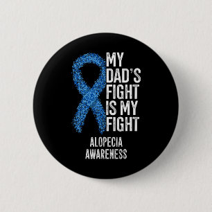 Badge Rond 5 Cm Spot Baliness Le combat de mon père est mon combat