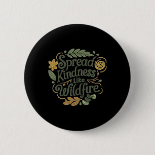 Badge Rond 5 Cm Spread Kindness - Sticker Positif Affirmation