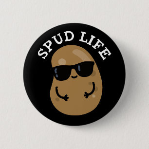 Badge Rond 5 Cm Spud Life Funny Potato Pun Dark BG