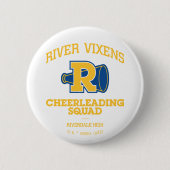Badge Rond 5 Cm Squad Cheerled River Vixens (Devant)