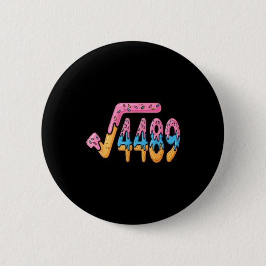 Badge Rond 5 Cm Square Root 4489 Ice Cream Slang Math 67 Six Seven (Devant)