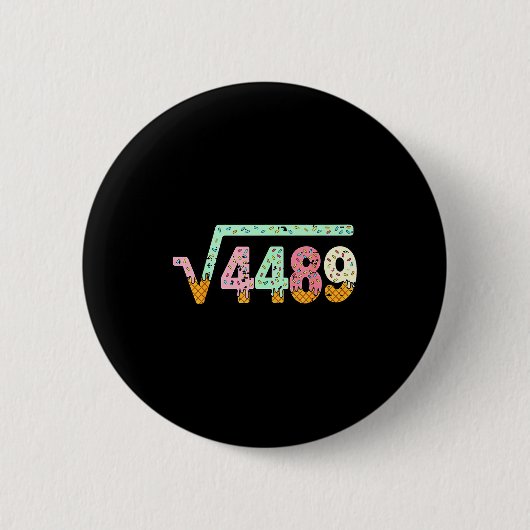 Badge Rond 5 Cm Square Root 4489 Slang Math Teacher Six Seven 6 7 (Devant)