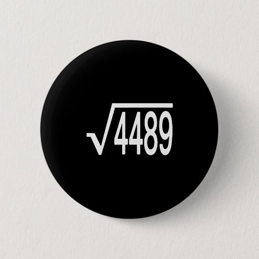 Badge Rond 5 Cm Square Root 4489 Slang Math Teacher Six Seven 6 7 (Devant)