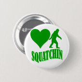 Badge Rond 5 Cm Squatchin du coeur I (Devant & derrière)