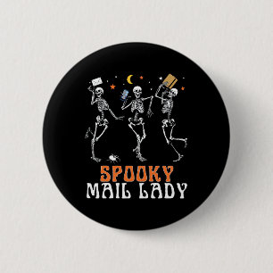 Badge Rond 5 Cm Squelette éffrayant Danser Mail Lady Postal Worker