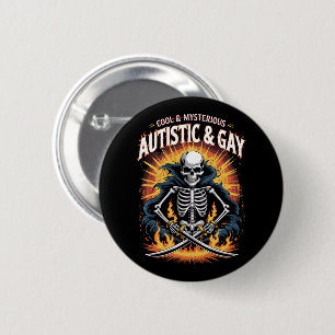 Badge Rond 5 Cm Squelette Pas Cool Et Mystérieux Autiste Gay