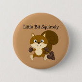Badge Rond 5 Cm Squirrely (Devant)