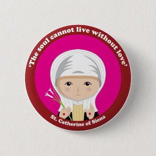Badge Rond 5 Cm St Catherine de Sienne