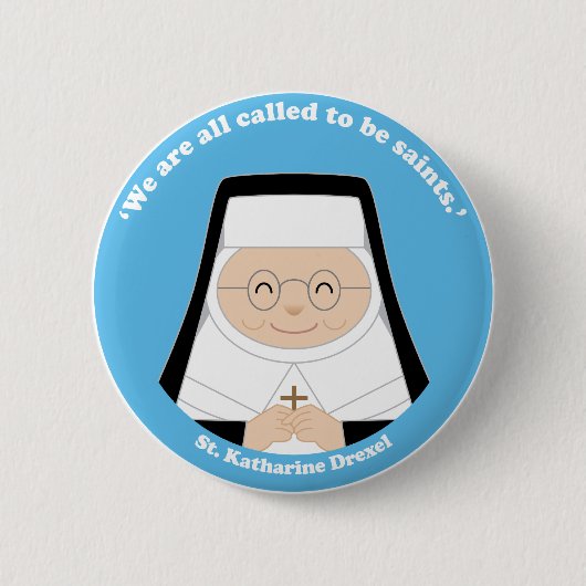 Badge Rond 5 Cm St Katharine Drexel (Devant)