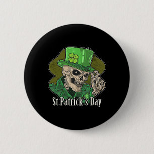Badge Rond 5 Cm St Patrick Day Skeleton Clover Fun Sarcastique