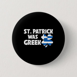 Badge Rond 5 Cm St Patrick Était Le Drapeau Grec St patrick Patrio