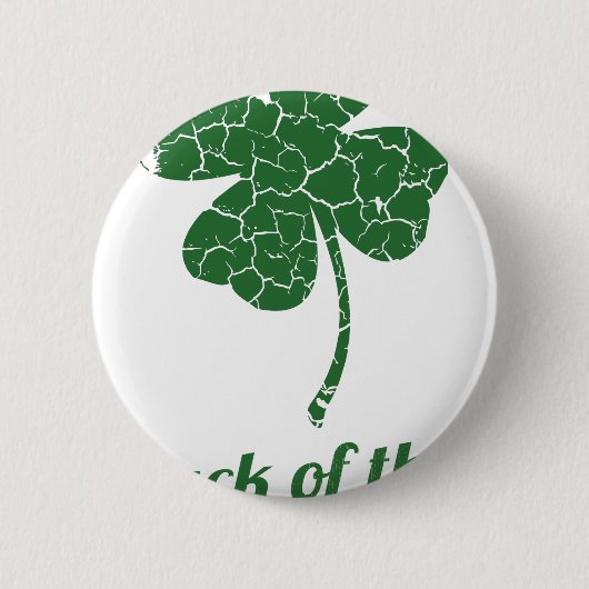 Badge Rond 5 Cm st patrick malheureux (Devant)