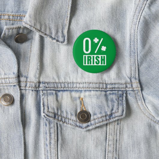 Badge Rond 5 Cm St Patrick's Day 0% Irish Four Leaf Clover (En situation)