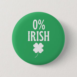 Badge Rond 5 Cm St Patrick's Day 0% irlandais